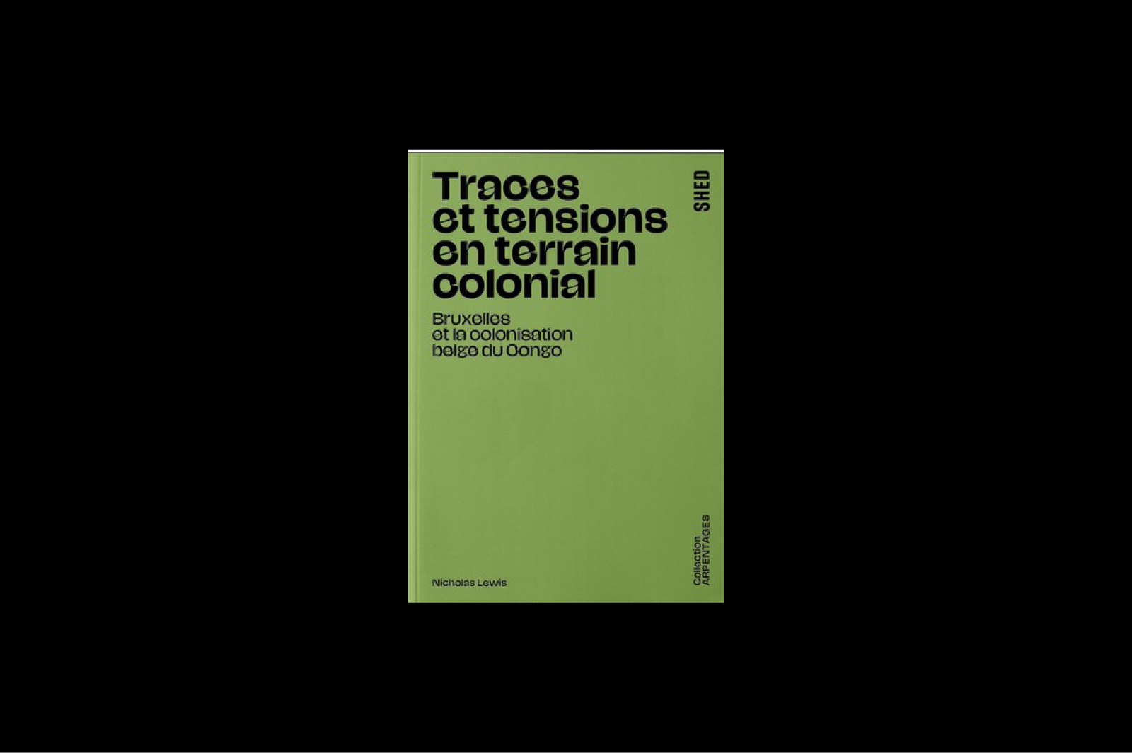 Traces et tensions en terrain colonial